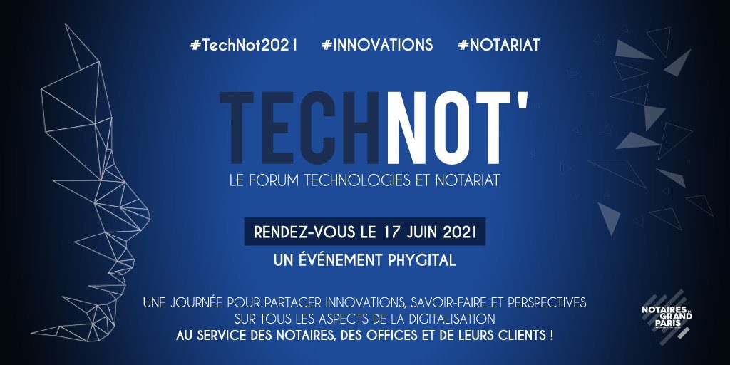 #notariat TechNot2021, le forum technologique et notariat