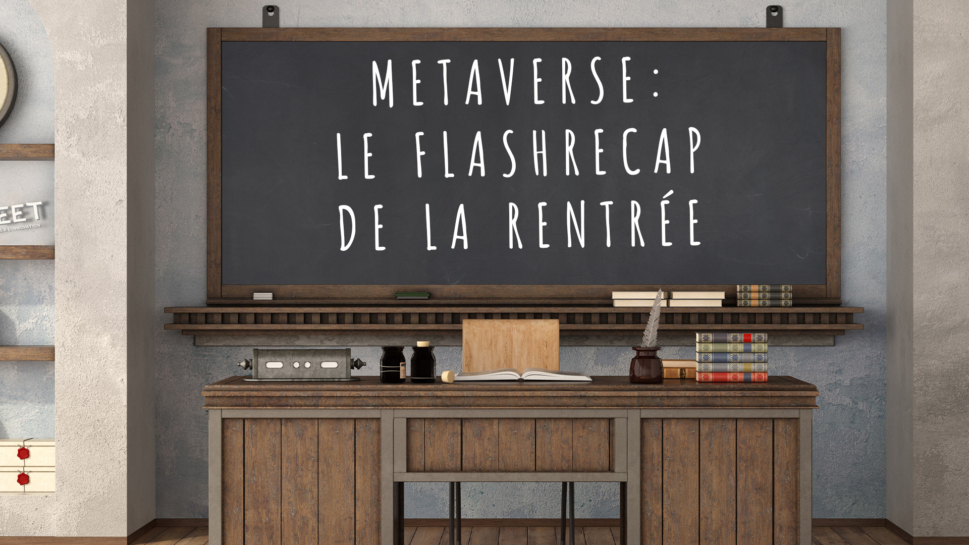 Métaverse : le récap de rentrée