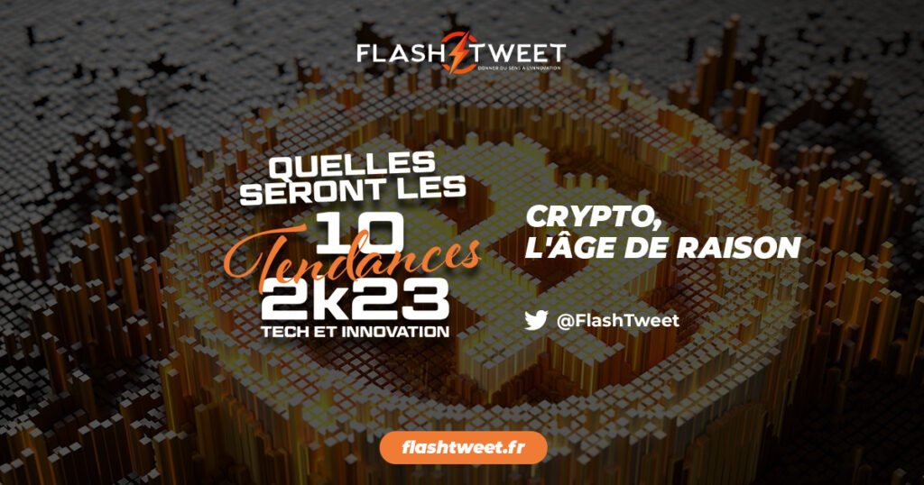 Flash sur 2023 - Cryptos, l’âge de raison